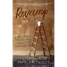 Revamp: A Memoir of Travel and Obsessive Renovation