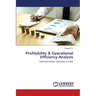 Profitability & Operational Efficiency Analysis
