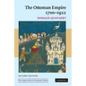 The Ottoman Empire, 1700-1922 2ed