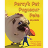 Percy's Pet Pugusaur Pete, bully eradicator