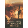 Understanding Patriarchal Blessings