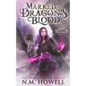 Marked by Dragon's Blood