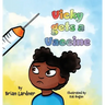 Vicky gets a Vaccine