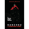 Sanchez: A Christmas Carol