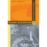 Sound Recording: The Life Story of a Technology