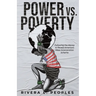Power vs. Poverty
