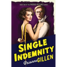 Single Indemnity: Phoenix Pictures, Book 2