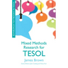 Mixed Methods Research for Tesol
