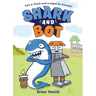 Shark and Bot: (A Graphic Novel)