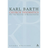 Church Dogmatics Study Edition 26: The Doctrine of Reconciliation IV.2 Â§ 67-68