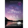 Matters of the Soul