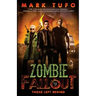 Zombie Fallout 10: Those Left Behind