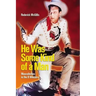 He Was Some Kind of a Man: Masculinities in the B Western