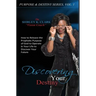 Discovering Your Destiny: Learn to release the prophetic purpose of God to operate in your life to discover your future.