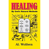 Healing by God's Natural Methods