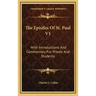 The Epistles of St. Paul V1: With Introductions and Commentary for Priests and Students: Romans, First and Second Corinthians, Galatians