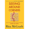 Seeing Around Corners: How to Spot Inflection Points in Business Before They Happen
