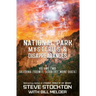 National Park Mysteries & Disappearances: California (Yosemite, Joshua Tree, Mount Shasta)