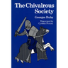The Chivalrous Society