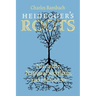 Heidegger's Roots: Nietzsche, National Socialism, and the Greeks