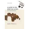 A Guide to the Dead Sea Scrolls and Related Literature