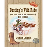 Destiny's Wild Ride, a Tall Tale of the Legendary Hub Hubbell