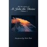 The Revelation of St. John the Divine - Volume 1: Interpreted by Herb Fitch