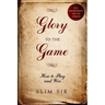 Glory To the Game: How to PLAY and WIN
