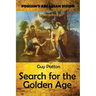 Poussin's Arcadian Vision: Search for the Golden Age