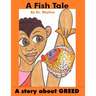 A Fish Tale
