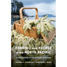 Herring and People of the North Pacific: Sustaining a Keystone Species