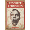 Resource Economies: The Reclaimers: World of the Dead Book 2