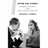 After the Silents: Hollywood Film Music in the Early Sound Era, 1926-1934