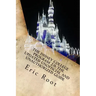 The Disney College Program 2.0: The Updated Unofficial and Unauthorized Guide