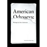 American Odysseys: Writings by New Americans