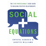 Social Equations: The STEM Professional's User Guide to Building Positive Relationships