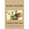 Child of the Sun: Psychic & Physical Rejuvenation in Alchemy and Qabala