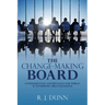 The Change-Making Board: Consequential Governance for Public & Nonprofit Organizations