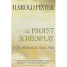 The Proust Screenplay: a la Recherche Du Temps Perdu