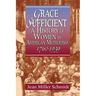 Grace Sufficient: A History of Women in American Methodism 1760-1968