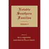 Notable Southern Families. Volume V