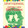 Cryptograms: Christmas Lyrics: 200 Puzzles of Cryptograms of Christmas Carol and Song Lyrics