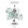 Acceleration: Rebirth, Reset, Reboot