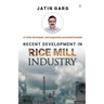 Recent Development in Rice Mill Industry
