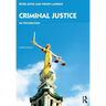 Criminal Justice: An Introduction