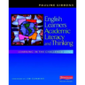 English Learners, Academic Literacy, and Thinking: Learning in the Challenge Zone