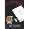 Process to Product: From Concept to Script: A Practical Guide for the Screenwriter