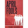 April Fools Volume I, The Candidate