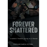 Forever Shattered: A Mother's Timeless Journey as a Vilomah