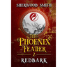 The Phoenix Feather II: Redbark